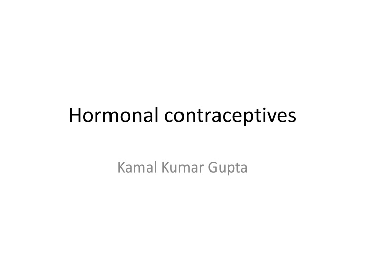 Hormonal Contraceptives