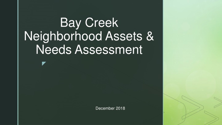 Bay Creek Neighborhood Demographic and Financial Trends