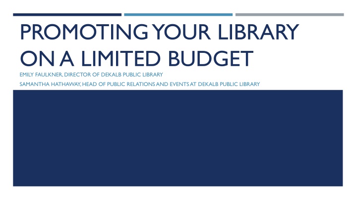 Promoting Your Library on a Limited Budget: Strategies and Tips