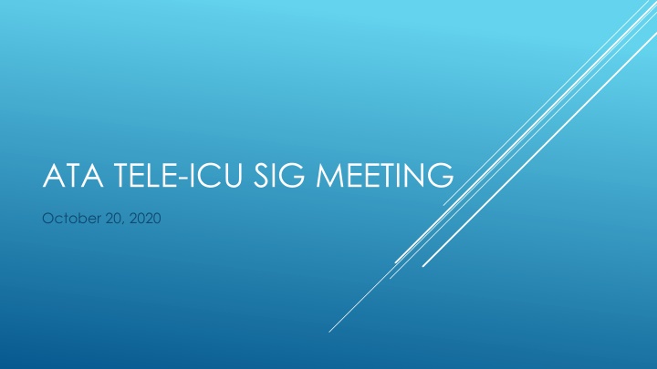 ATA Tele-ICU SIG Meeting Update