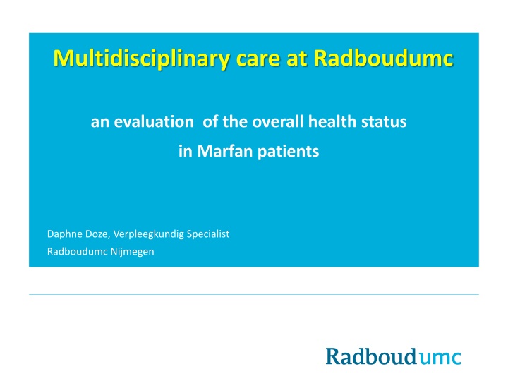 Comprehensive Evaluation of Health Status in Marfan Patients at Radboudumc