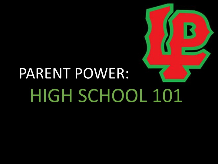 Parent Power in High School 101