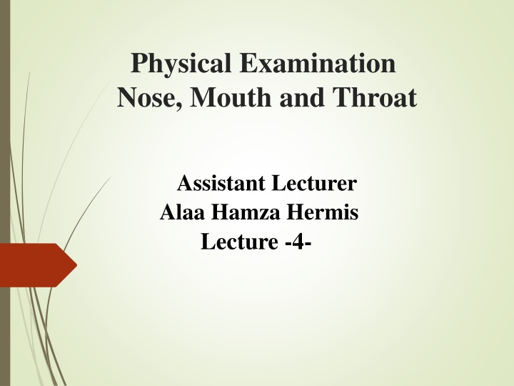 physical examination nose mouth and throat n.w