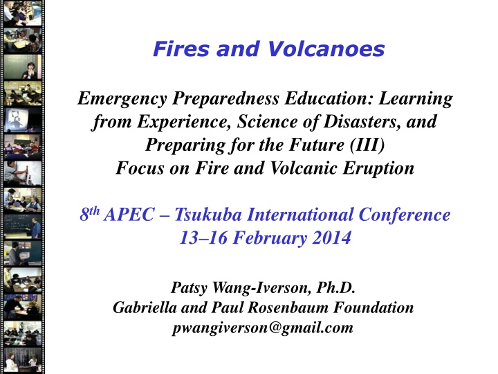 Fires and Volcanoes Emergency Preparedness Education: Learning from Experience, Science of Disasters