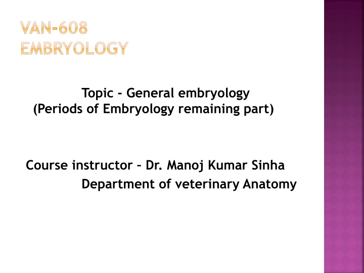 Embryonic Development and Germinal Layers