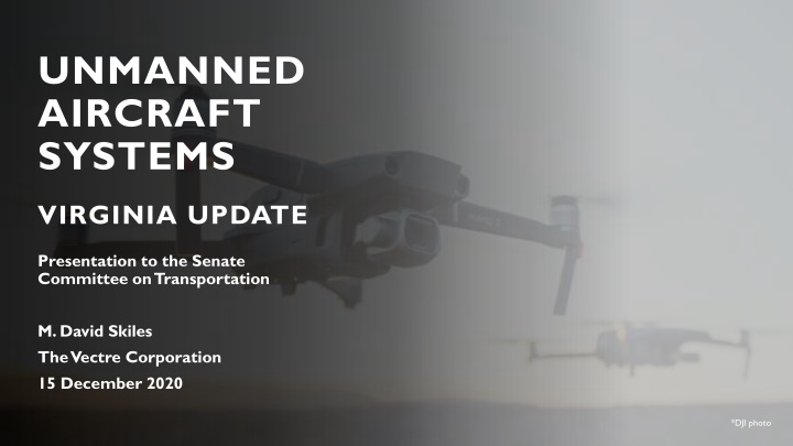 unmanned aircraft systems virginia update n.w