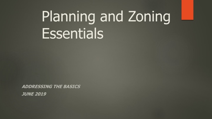 Addressing the Basics of Planning and Zoning Essentials
