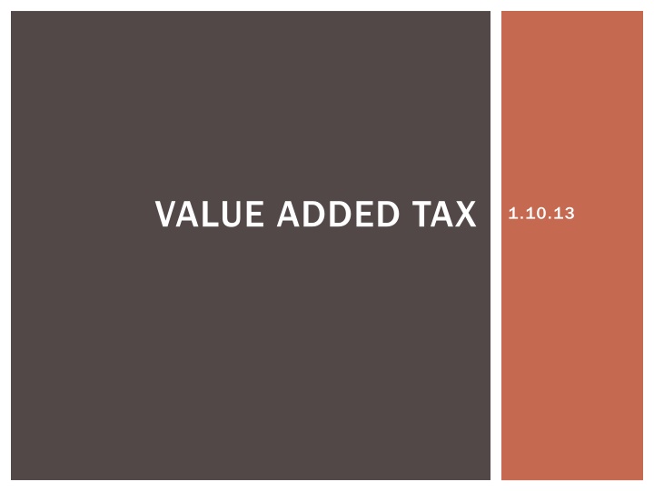 Value Added Tax (VAT) and Responsibilities