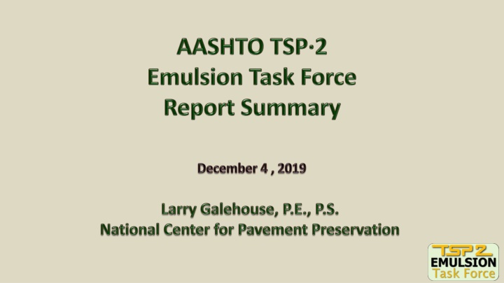Asphalt Emulsion Treatments Development