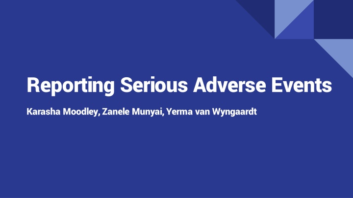 Reporting Serious Adverse Events and Management Protocols