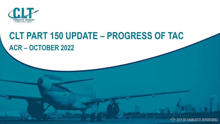 Update on Progress of TAC ACR October 2022