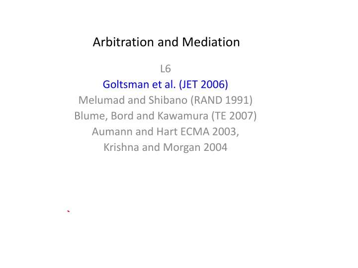 Institutions and Mechanisms in Communication Games