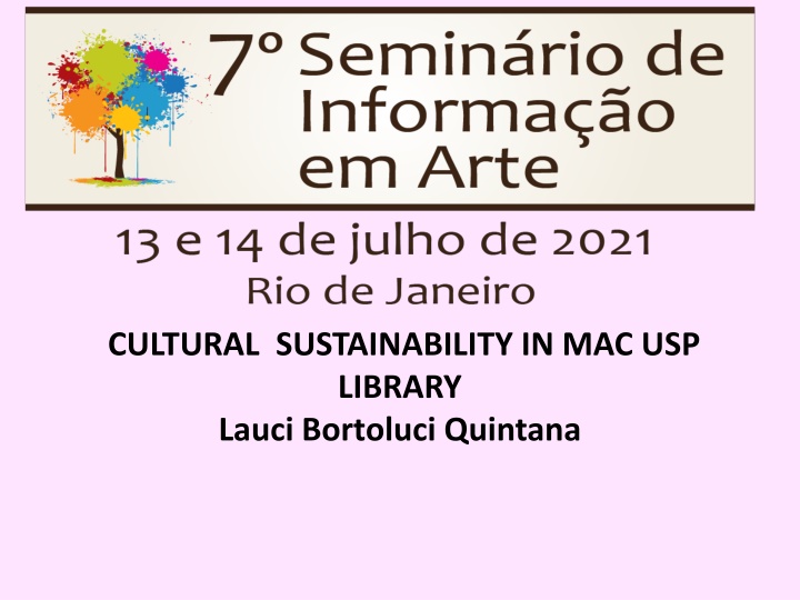 Cultural Sustainability in MAC USP Library