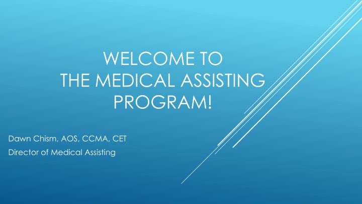 Medical Assisting Program Overview