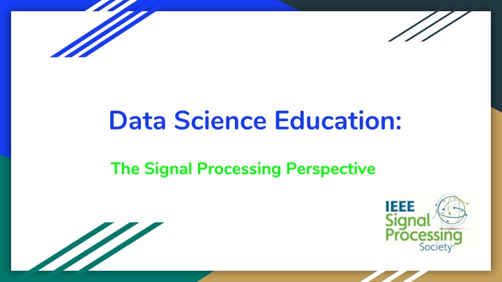 Data Science Education from Signal Processing Viewpoint