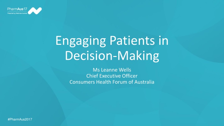 Engaging Patients in Decision-Making for Better Healthcare