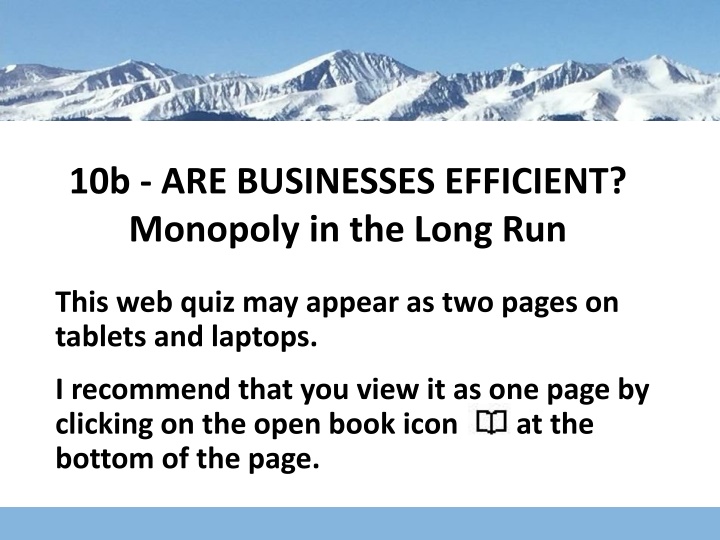10b are businesses efficient monopoly in the long n.w