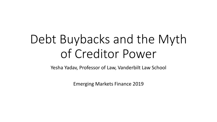 debt buybacks and the myth of creditor power n.w
