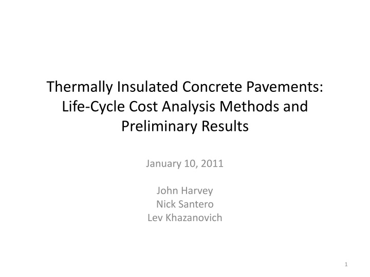 thermally insulated concrete pavements life cycle n.w