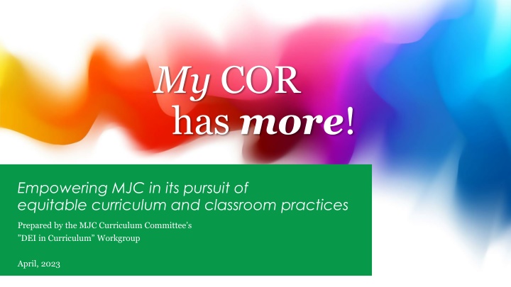 Empowering MJC Curriculum for Equitable Practices