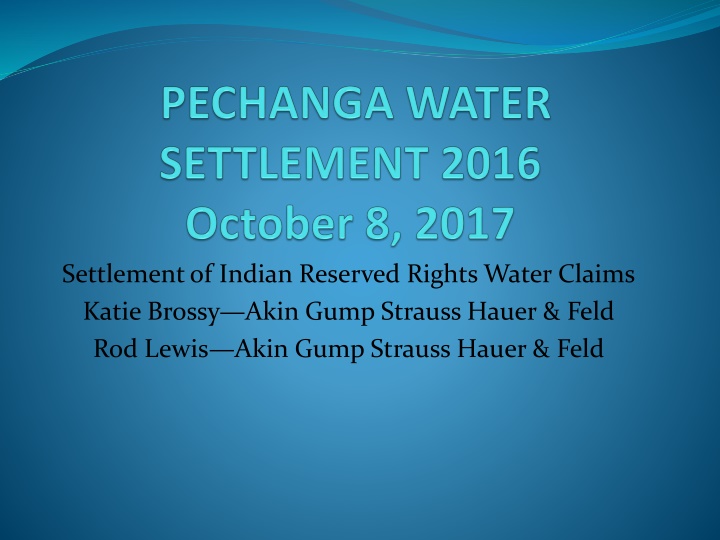 Pechanga Water Settlement: History & Implementation