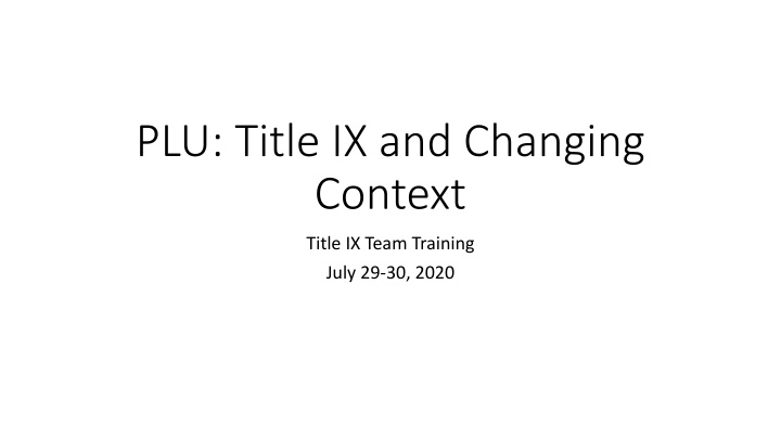 plu title ix and changing context n.w