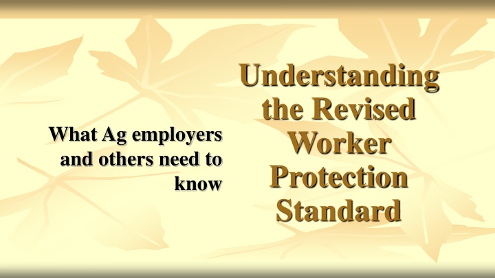 understanding the revised worker protection n.w