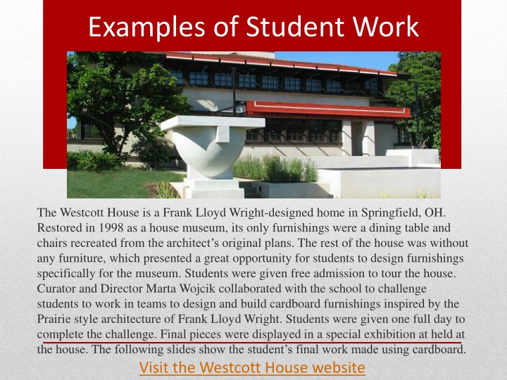 Student Showcase: Design Challenge at Westcott House