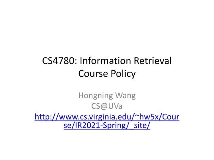 CS4780 Information Retrieval Course Policy