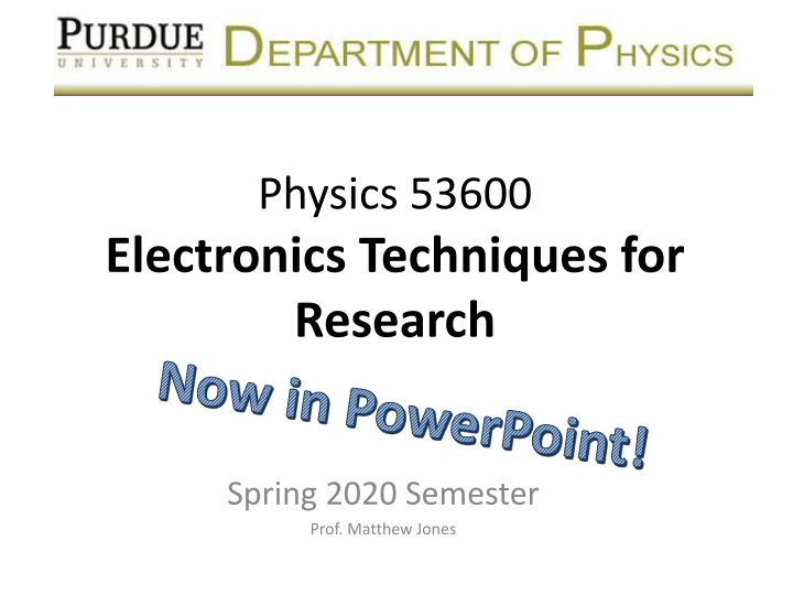 Electronics Techniques for Research in PowerPoint Presentation
