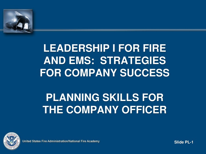 Leadership Strategies for Company Success Planning in Fire and EMS