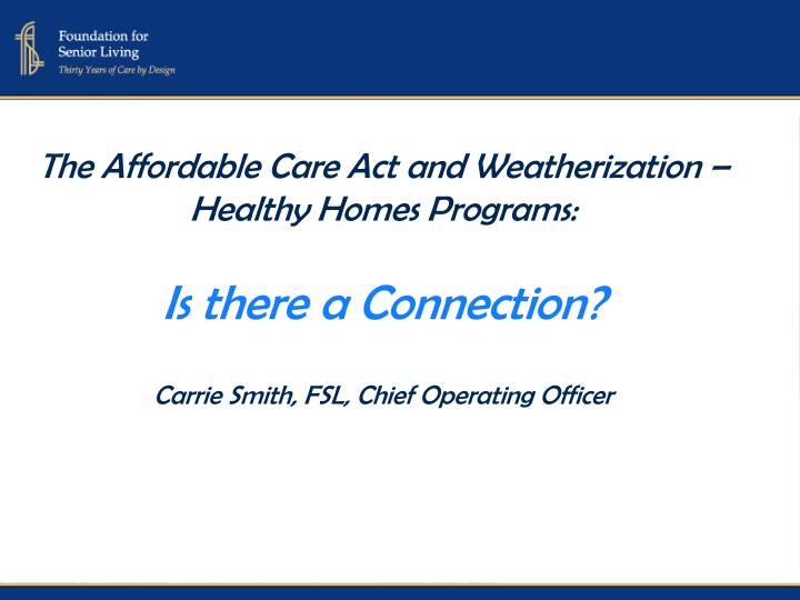 Opportunities in Affordable Care Act for Healthy Homes Initiatives