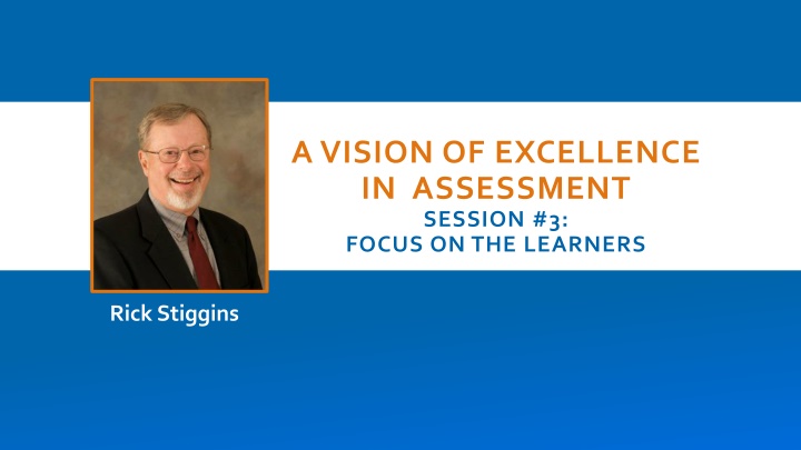 a vision of excellence in assessment session n.w