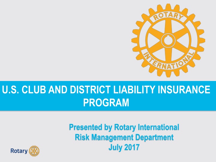 U.S. Club and District Liability Insurance Program Overview