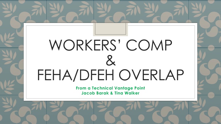 Overlapping Challenges in Workers' Comp and FEHA/DFEH
