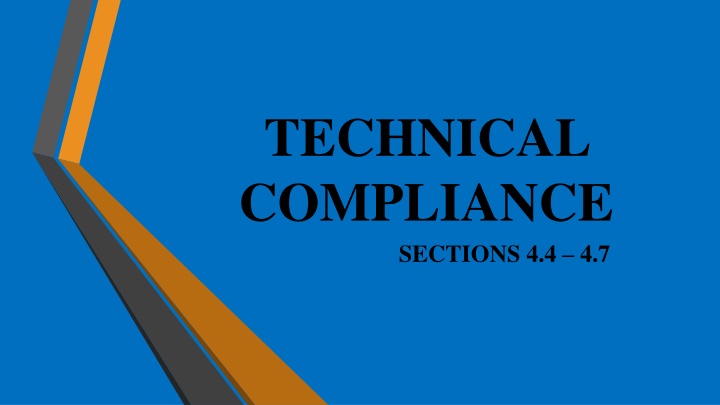 technical compliance sections 4 4 4 7 n.w
