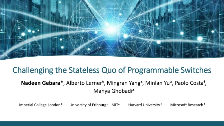 Challenging the Stateless Quo of Programmable Switches