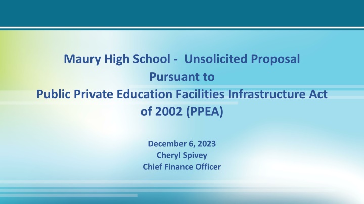 Maury High School Unsolicited Proposal Pursuant to PPEA