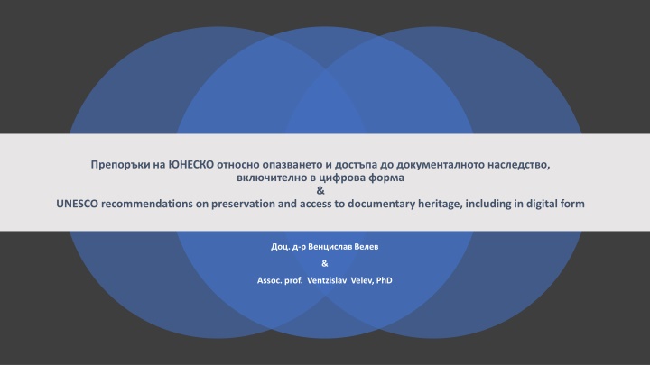 UNESCO Recommendations on Preservation and Access to Documentary Heritage