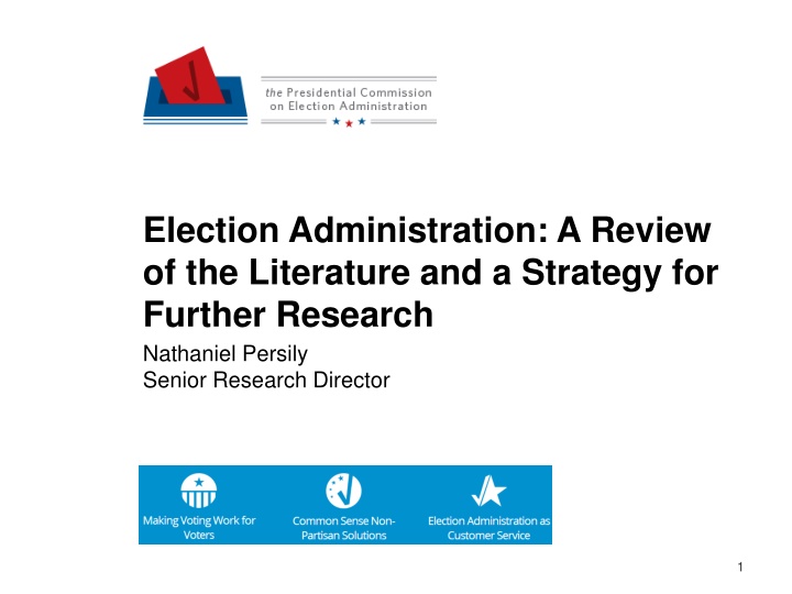 Review of Election Administration and Research Strategy