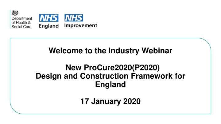 ProCure2020(P2020) Design and Construction Framework for England Webinar