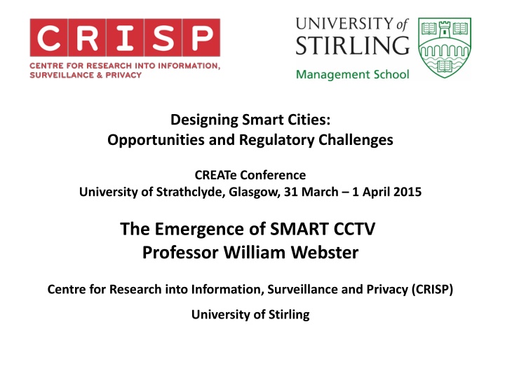 Smart CCTV Systems: Opportunities and Challenges