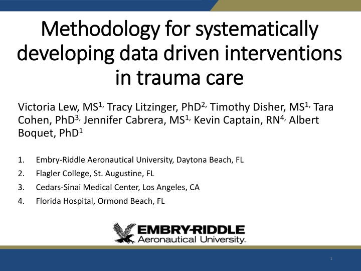 Developing Data-Driven Interventions in Trauma Care
