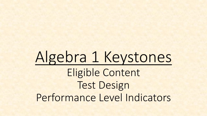 Algebra 1 Keystone Test Design Overview