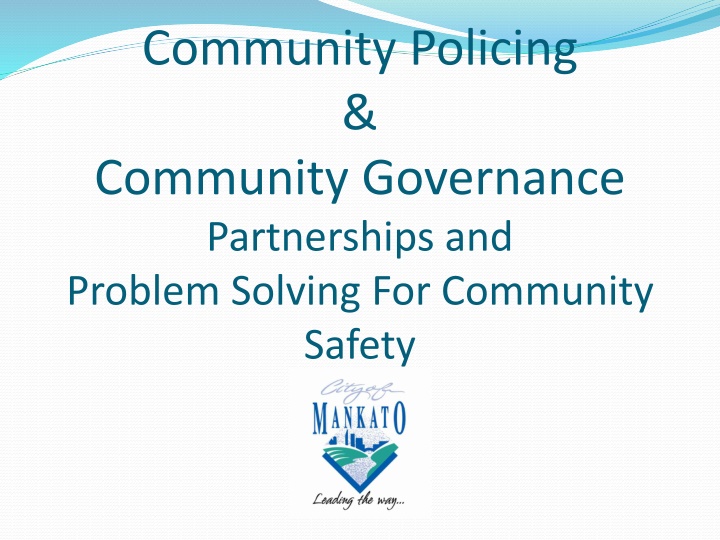 Community Policing & Governance Partnerships for Safety