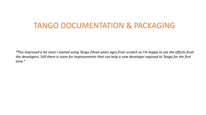 Improving Tango Documentation and Packaging Efforts