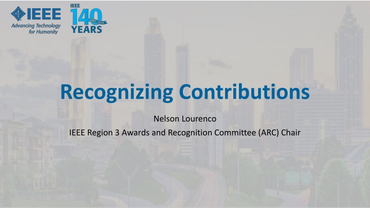 Importance of IEEE Region 3 Awards and Recognition Committee