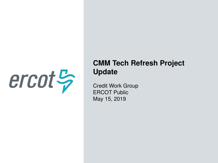 cmm tech refresh project update n.w