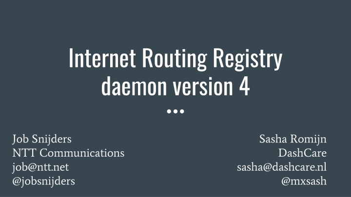 Enhancing Internet Routing Registry Daemon