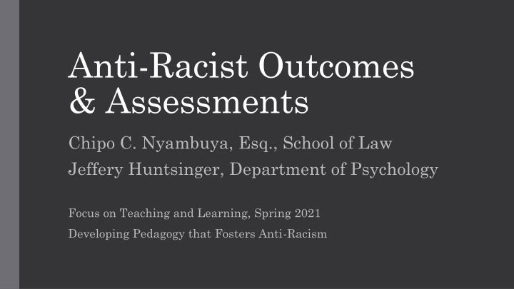 anti racist outcomes assessments n.w